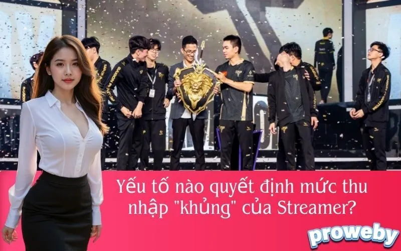 Yếu tố nào quyết định mức thu nhập "khủng" của Streamer?
