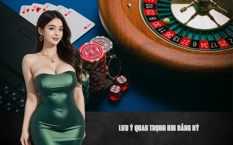 Lưu Ý Quan Trọng Khi Đăng Ký