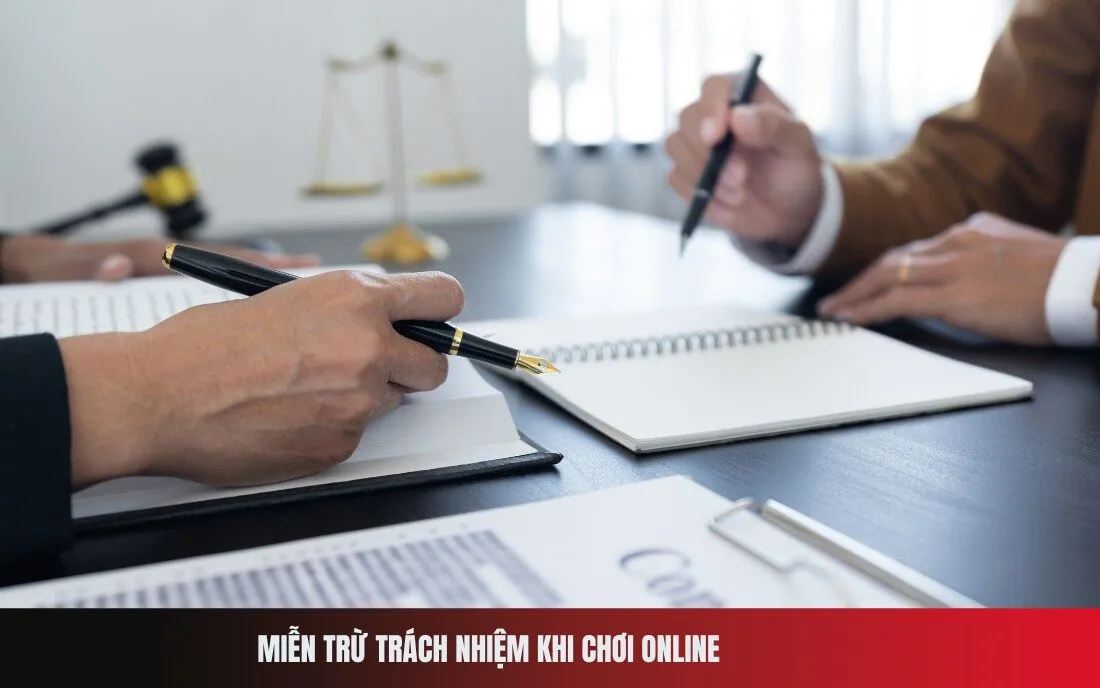 Miễn Trừ Trách Nhiệm Khi Chơi Online