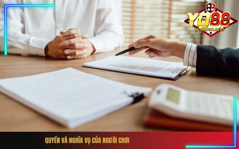 Quyền và nghĩa vụ của người chơi